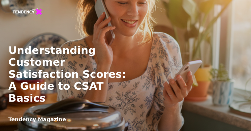 banner Understanding Customer Satisfaction Scores: A Guide to CSAT Basics