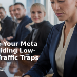 banner Optimize Your Meta Ads: Avoiding Low-Quality Traffic Traps