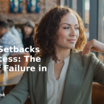 banner Turning Setbacks into Success: The Power of Failure in Growth