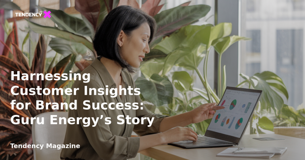 banner Harnessing Customer Insights for Brand Success: Guru Energy’s Story