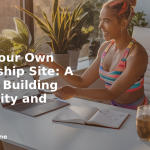 banner Create Your Own Membership Site: A Guide to Building Community and Revenue