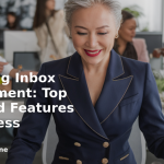 banner Mastering Inbox Management: Top Tools and Features for Success