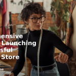 banner Comprehensive Guide to Launching a Successful Clothing Store