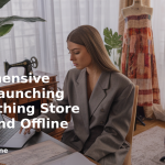 banner Comprehensive Guide: Launching Your Clothing Store Online and Offline