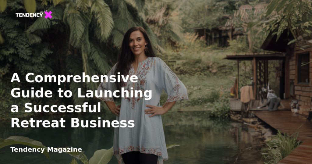 banner A Comprehensive Guide to Launching a Successful Retreat Business