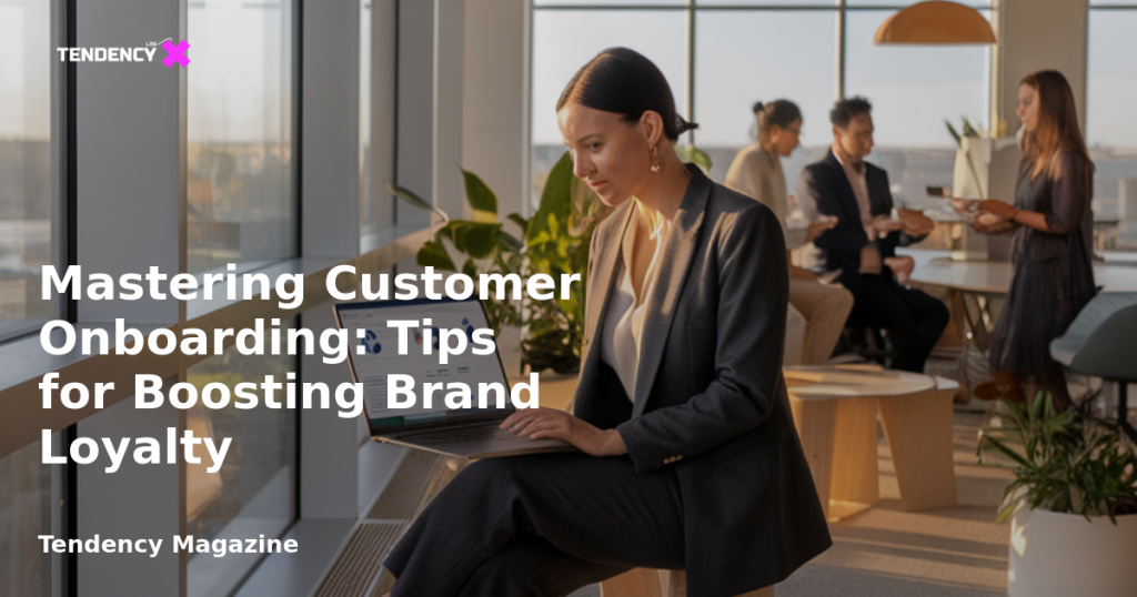 banner Mastering Customer Onboarding: Tips for Boosting Brand Loyalty