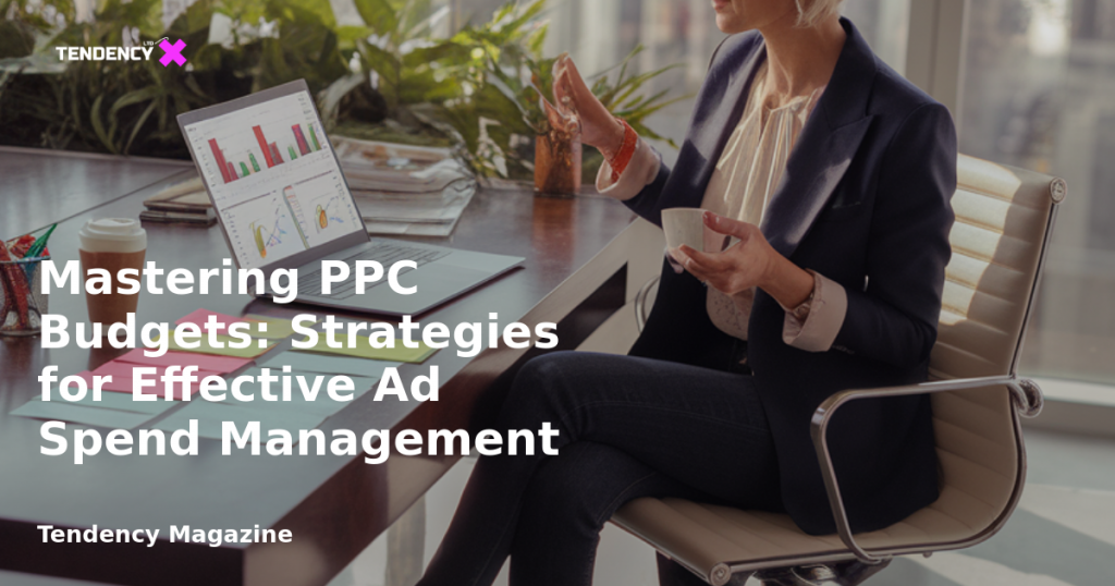 banner Mastering PPC Budgets: Strategies for Effective Ad Spend Management