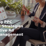 banner Mastering PPC Budgets: Strategies for Effective Ad Spend Management